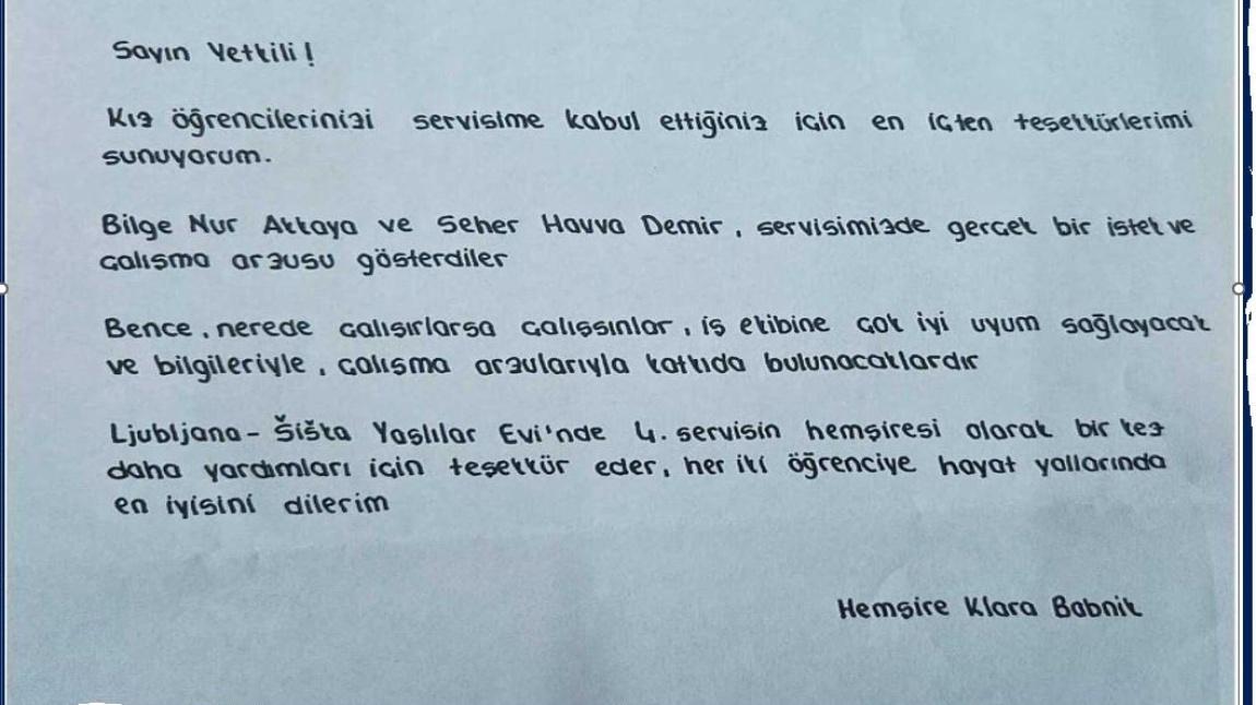 Slovenya Lubliyana Siska Yaşlılar Evi 4. Servis hemşiresi Klara Barnik servisteki çalışmaları için öğrencilerimize mektupla teşekkür etti 